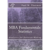 MBA Fundamentals: Statistics - Paperback