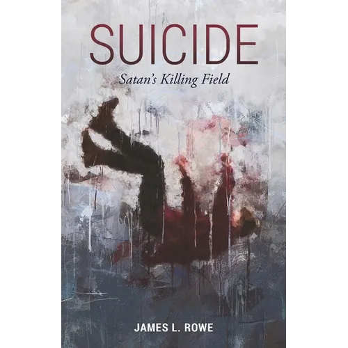 Suicide: Satan's Killing Field - Paperback