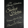 The Literary Adventures of Sherlock Holmes Volumes 1 and 2 - Hardcover