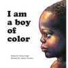 I Am a Boy of Color - Hardcover