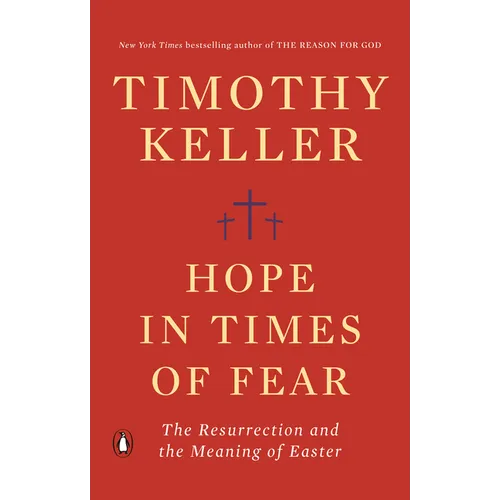 Hope in Times of Fear: The Resurrection and the Meaning of Easter - Paperback