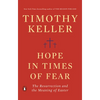 Hope in Times of Fear: The Resurrection and the Meaning of Easter - Paperback