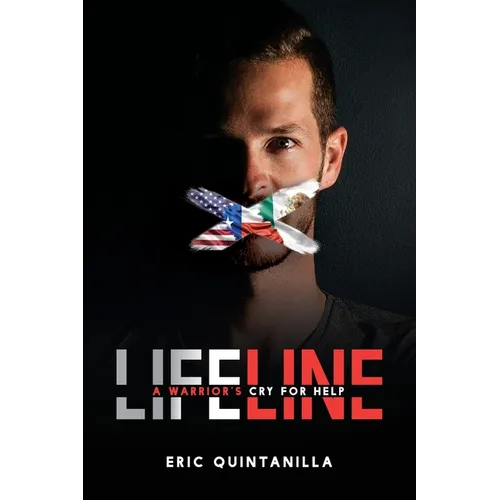 Lifeline: A Warrior's Cry for Help - Paperback