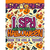 I Spy With My Little Eye Halloween Book for Kids and Toddlers: A Fun Halloween Alphabet Activity For Preschoolers Interactive Coloring and Guessing Ga - Paperback