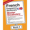 French Frequency Dictionary - Master Vocabulary: 7501-10000 Most Common French Words - Paperback