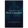 The Myth of Black Capitalism: New Edition - Hardcover