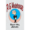 Right Ho, Jeeves - From the Manor Wodehouse Collection, a selection from the early works of P. G. Wodehouse - Hardcover