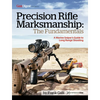 Precision Rifle Marksmanship: The Fundamentals: A Marine Sniper's Guide to Long Range Shooting - Paperback