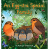 An Egg-Stra Special Family: An Egg-Donation Story - Hardcover