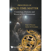 Principles of Space-Time-Matter - Hardcover
