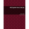 FRCOphth Part 2 MCQs - Paperback