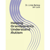 Helping Grandparents Understand Autism - Paperback