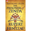 The Prisoner of Zenda & Its Sequel Rupert of Hentzau - Hardcover