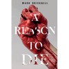 A Reason to Die - Paperback