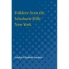 Folklore from the Schoharie Hills, New York - Hardcover