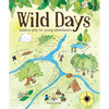 Wild Days: Outdoor Play for Young Adventurers - Paperback