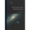 The Castle of Knowledge - Paperback