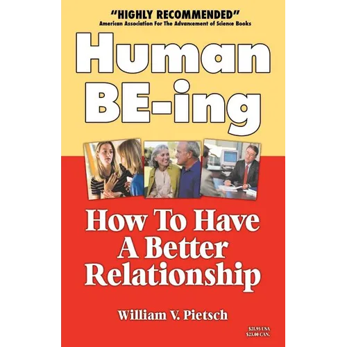 Human Be-Ing: How to Have a Creative Relationship Instead of a Power Struggle - Paperback