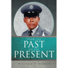 From the Past to the Present - Paperback