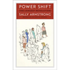 Power Shift: The Longest Revolution - Paperback