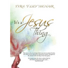 It's a Jesus Thing - Paperback