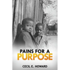 Pains For A Purpose - Paperback