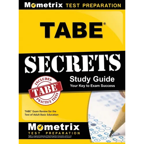 Tabe Secrets Study Guide: Tabe Exam Review for the Test of Adult Basic Education - Hardcover