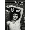 La Malnacida / The Wicked One - Paperback