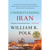 Understanding Iran: Everything You Need to Know, from Persia to the Islamic Republic, from Cyrus to Khamenei - Paperback