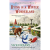 Dying in a Winter Wonderland - Mass Market Paperbound