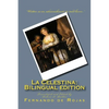 La Celestina: Bilingual edition: Tragicomedia de Calisto y Melibea - Paperback