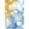 Gifts Glittering and Poisoned: Spectacle, Empire, and Metaphysics - Hardcover