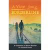A View from the Borderline: A Collection of Short Stories By Charles Souby - Paperback