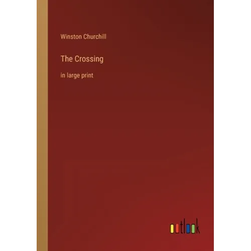 The Crossing: in large print - Paperback