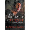 The Orchard of Flesh - Paperback