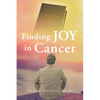 Finding JOY in Cancer - Paperback