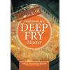 Confessions of a Deep Fry Master - Hardcover