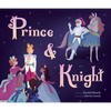 Prince & Knight - Hardcover