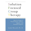 Solution Focused Group Therapy - Paperback