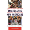 Library Services for Immigrants and New Americans: Celebration and Integration - Paperback