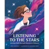 Listening to the Stars: Jocelyn Bell Burnell Discovers Pulsars - Hardcover