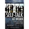 SELF-TALK at WORK - Paperback