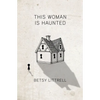 This Woman is Haunted - Paperback