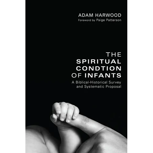 The Spiritual Condition of Infants - Paperback