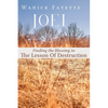 Joel: Finding The Blessing in The Lesson of Destruction - Paperback