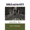 Souls and the City: Poems - Paperback