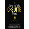 A Seat at the C-Suite Table: Insights from the Leadership Journeys of African American Executives - Paperback
