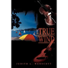 True Wind - Paperback