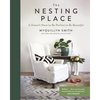 The Nesting Place: It Doesn't Have to Be Perfect to Be Beautiful - Hardcover