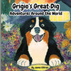 Grigio's Great Dig: Adventures Around the World - Paperback